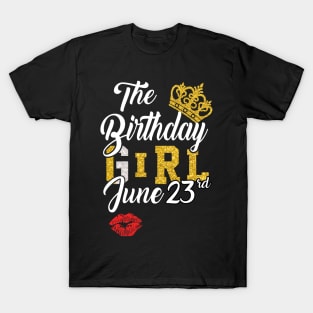 The Birthday Girl June 23rd T-Shirt